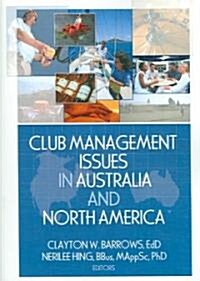 Club Management Issues in Australia And North America (Paperback)
