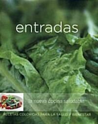 Williams-Sonoma Entradas La Nueva Cocina Saludable (Paperback)