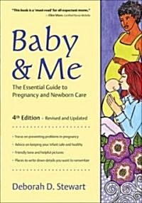 Baby and Me: The Essential Guide to Pregnancy (Paperback, 4)