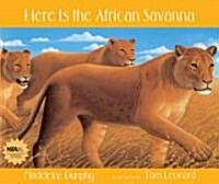 Here Is the African Savanna (Hardcover)