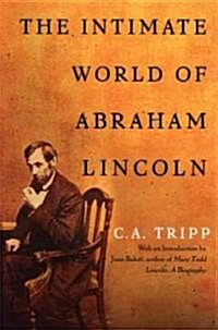 The Intimate World of Abraham Lincoln (Paperback, Reprint)