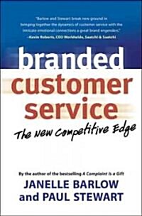 Branded Customer Service: The New Competitive Edge (Paperback)