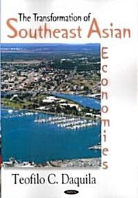 Transformation of Southeast Asian Economies (Paperback, UK)