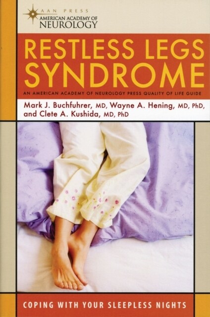 Restless Legs Syndrome: Coping with Your Sleepless Nights (Paperback)