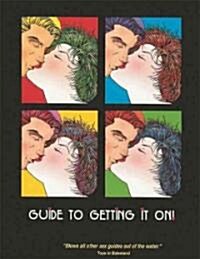 Guide to Getting It On! (Paperback)