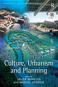 Culture, Urbanism And Planning (Hardcover)