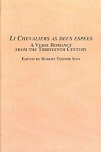 Li Chevaliers As Deus Espees (Hardcover)