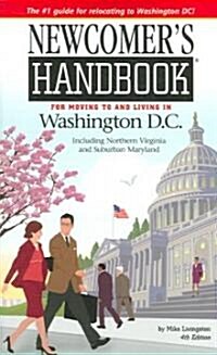 [중고] Newcomer‘s Handbook for Moving to And Living in Washington D.C. (Paperback, 4th)