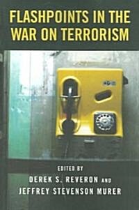 Flashpoints in the War on Terrorism (Paperback, 1st)
