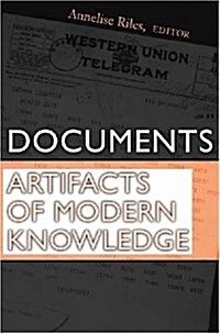 Documents: Artifacts of Modern Knowledge (Paperback)
