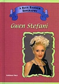 Gwen Stefani (Library Binding)