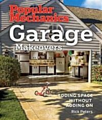 Popular Mechanics Garage Makeovers (Paperback)