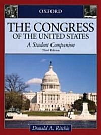 The Congress of the United States: A Student Companion (Hardcover, 3)