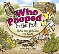 Who Pooped in the Park? Big Bend National Park: Scat & Tracks for Kids (Paperback)