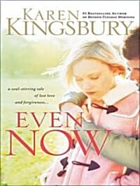 Even Now (Paperback, Large Print)