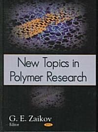 New Topics in Polymer Research (Hardcover)