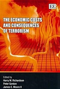The Economic Costs And Consequences of Terrorism (Hardcover)