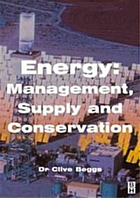 Energy: Management, Supply and Conservation (Paperback)