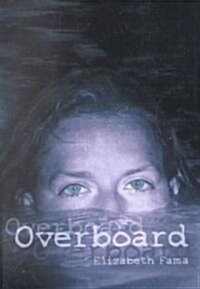 [중고] Overboard (Hardcover)