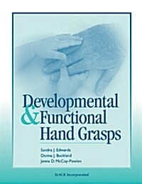 Developmental & Functional Hand Grasps (Paperback)