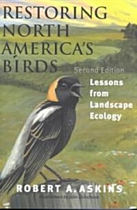 Restoring North Americas Birds: What Happens When Courts Run Government (Paperback, 2)