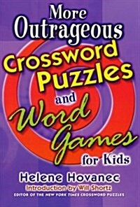 More Outrageous Crossword Puzzles and Word Games for Kids (Paperback)