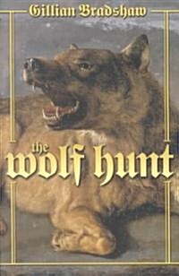 The Wolf Hunt: A Novel of the Crusades (Paperback)