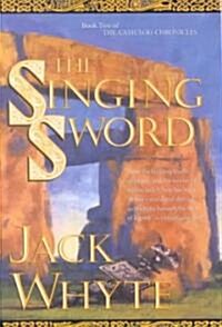 The Singing Sword: The Dream of Eagles, Volume 2 (Paperback)