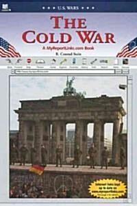 The Cold War: A MyReportLinks.com Book (Library Binding)