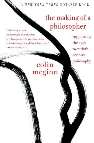 The Making of a Philosopher: My Journey Through Twentieth-Century Philosophy (Paperback)