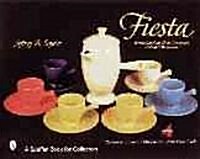 Fiesta: Homer Laughlin China Companys Colorful Dinnerware (Paperback, 4, Revised)