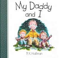 [중고] My Daddy & I (Board Books)