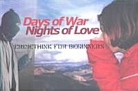 Days of War, Nights of Love: Crimethink for Beginners (Paperback)