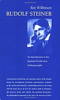 Rudolf Steiner : An Introduction to His Spiritual World-view, Anthroposophy (Paperback)
