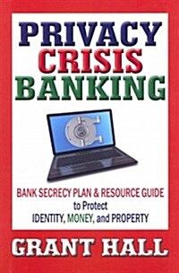 Privacy Crisis Banking (Hardcover)