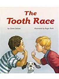 The Tooth Race Guided Reading 5pk, Level 1 (Hardcover)