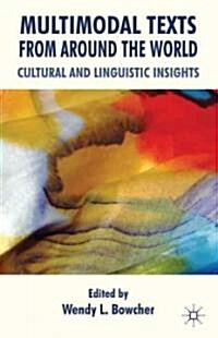 Multimodal Texts from Around the World : Cultural and Linguistic Insights (Hardcover)