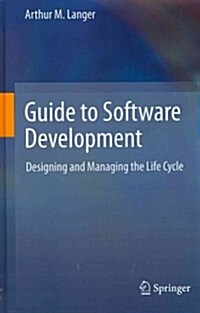 Guide to Software Development (Hardcover)