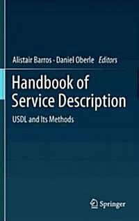 Handbook of Service Description: Usdl and Its Methods (Hardcover, 2012)