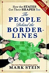 How the States Got Their Shapes Too: The People Behind the Borderlines (Paperback)