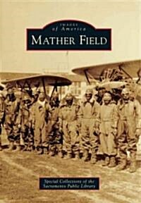 Mather Field (Paperback)