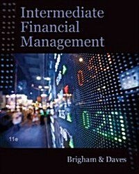 Intermediate Financial Management (with Thomson One - Business School Edition Finance 1-Year 2-Semester Printed Access Card) (Hardcover, 11, Revised)