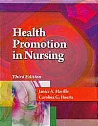 Health Promotion in Nursing with Premium Website Printed Access Card (Paperback, 3, Revised)