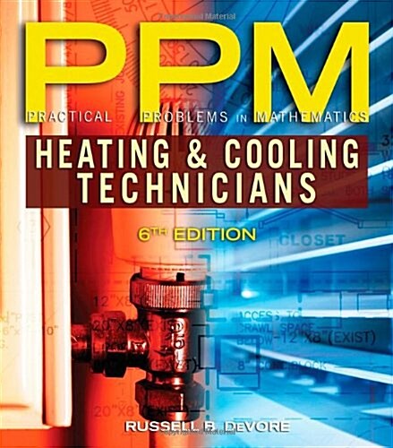 Practical Problems in Mathematics for Heating and Cooling Technicians (Paperback, 6, Revised)
