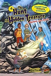 The Hunt for Hidden Treasure: A Mystery about Rocks (Paperback)