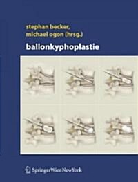 Ballonkyphoplastie (Hardcover, 2006)