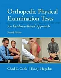 Orthopedic Physical Examination Tests: An Evidence-Based Approach (Paperback, 2)