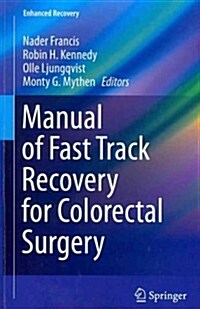 Manual of Fast Track Recovery for Colorectal Surgery (Paperback, 2012)