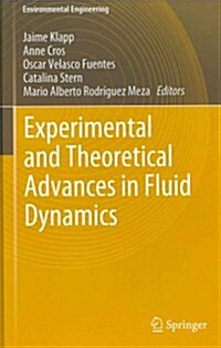 Experimental and Theoretical Advances in Fluid Dynamics (Hardcover, 2012)