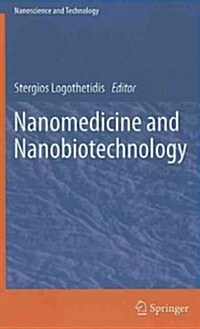 Nanomedicine and Nanobiotechnology (Hardcover, 1st)